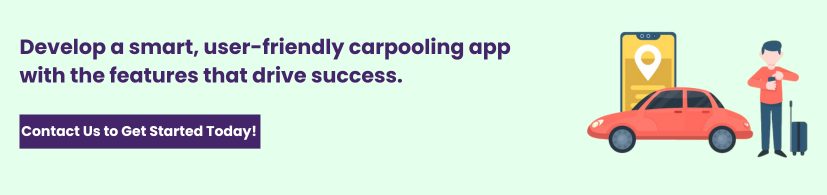 Key Features to Consider in Your Carpooling App Development Strategy